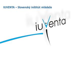 IUVENTA – Slovenský inštitút mládeže