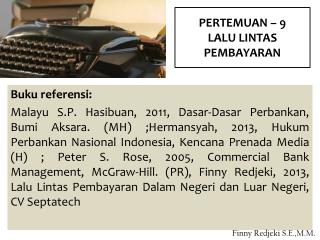 PERTEMUAN – 9 LALU LINTAS PEMBAYARAN