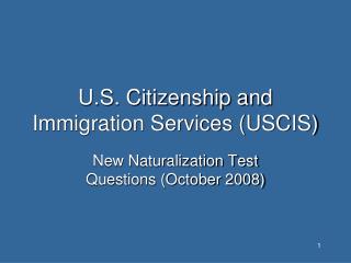 U.S. Citizenship and Immigration Services (USCIS)