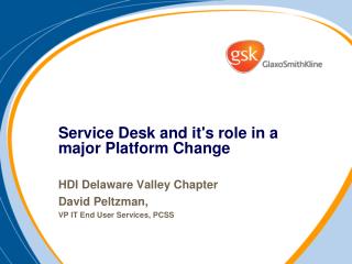 Service Desk and it's role in a major Platform C hange