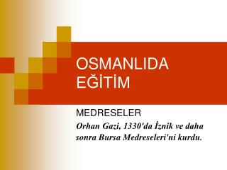 OSMANLIDA EĞİTİM