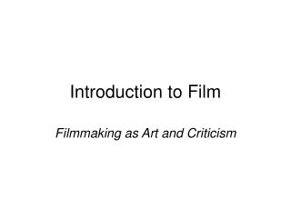 Introduction to Film