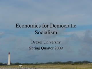 Economics for Democratic Socialism