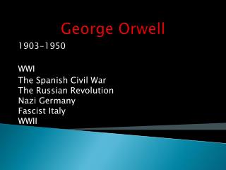 George Orwell