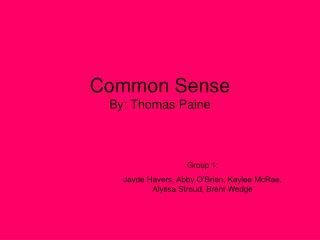 Common Sense By: Thomas Paine