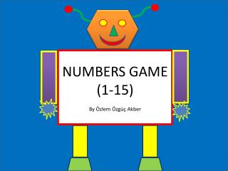 NUMBERS GAME (1-15) By Özlem Özgüç Akber