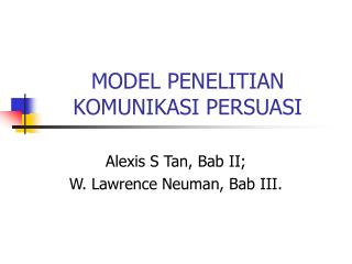 MODEL PENELITIAN KOMUNIKASI PERSUASI