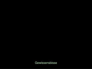 Gewissensbisse