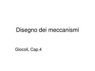 Disegno dei meccanismi