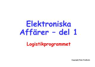 Elektroniska Affärer – del 1 Logistikprogrammet
