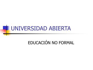 UNIVERSIDAD ABIERTA