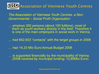 The Association of Viennese Youth Centres, a Non-Governmental – Social Profit Organisation