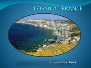 CORSICA - FRANCE