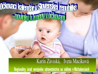 Očkovací kalendár v Slovenskej republike – novinky a zmeny v očkovaní