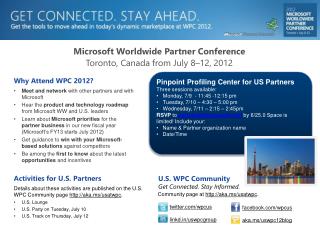 Why Attend WPC 2012? Meet and network with other partners and with Microsoft
