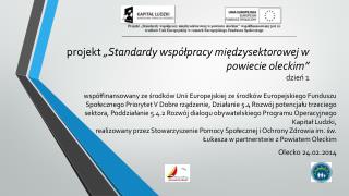 projekt „Standardy współpracy międzysektorowej w powiecie oleckim” dzień 1