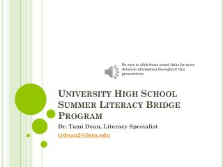 University High School Summer Literacy Bridge Program