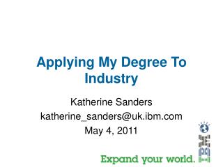 Applying My Degree To Industry