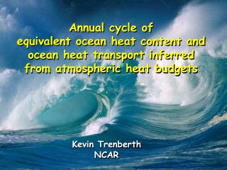 Kevin Trenberth NCAR