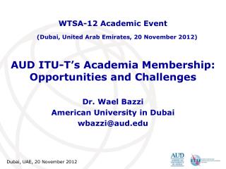 AUD ITU-T’s Academia Membership: Opportunities and Challenges