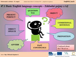 47.1 Basic English language concepts - Základní pojmy z AJ