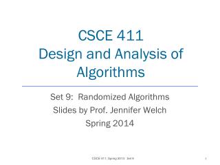 CSCE 411 Design and Analysis of Algorithms