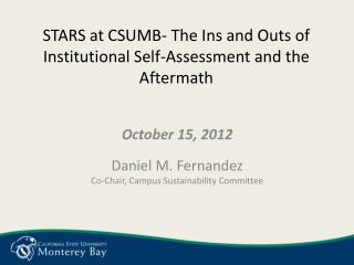 STARS at CSUMB- The Ins and Outs of Institutional Self-Assessment and the Aftermath