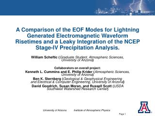 William Scheftic ( Graduate Student, Atmospheric Sciences, University of Arizona )