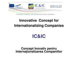 Innovative Concept for Internationalizing Companies IC&amp;IC