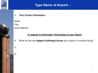 Type Name of Airport…