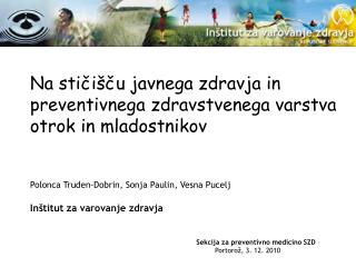 Sekcija za preventivno medicino SZD – Portorož, 3. 12. 2010