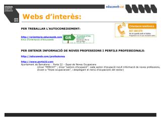 PER TREBALLAR L’AUTOCONEIXEMENT: orientaciocaweb Eina d’orientació d’Educaweb