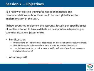 Session 7 – Objectives