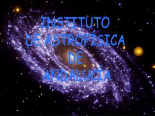 INSTITUTO DE ASTROFÍSICA DE ANDALUCÍA
