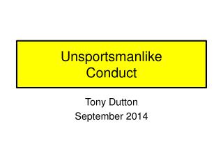 Unsportsmanlike Conduct