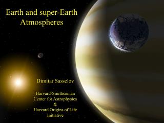 Earth and super-Earth Atmospheres
