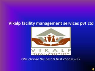 Vikalp facility management services pvt Ltd