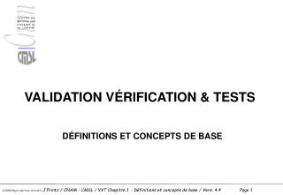 VALIDATION VÉRIFICATION &amp; TESTS
