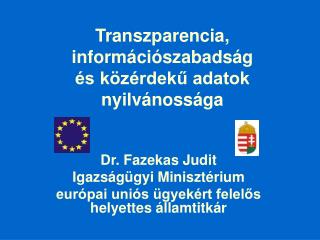 Transzparencia, információszabadság és közérdekű adatok nyilvánossága