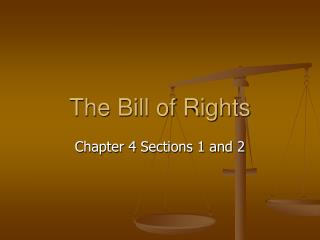 The Bill of Rights