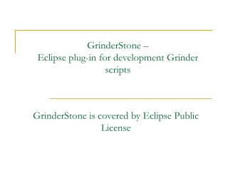 GrinderStone – Eclipse plug-in for development Grinder scripts