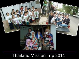 Thailand Mission Trip 2011