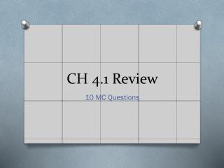 CH 4.1 Review