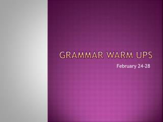 Grammar Warm Ups