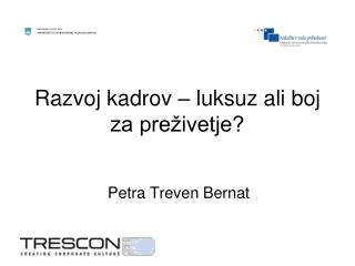 Razvoj kadrov – luksuz ali boj za preživetje?