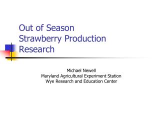 Out of Season Strawberry Production Research