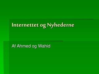 Internettet og Nyhederne