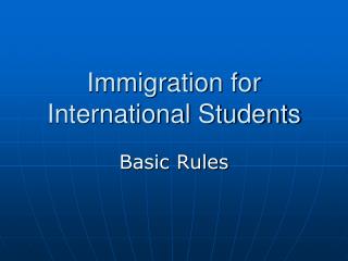 Immigration for International Students
