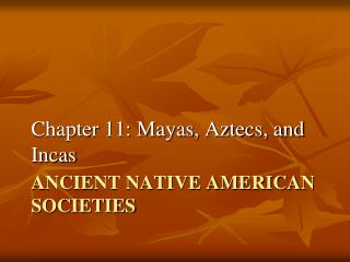 Ancient Native American Societies