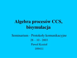 Algebra procesów CCS, bisymulacja